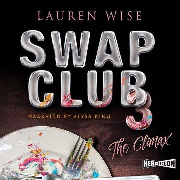 Swap Club 3. The Climax