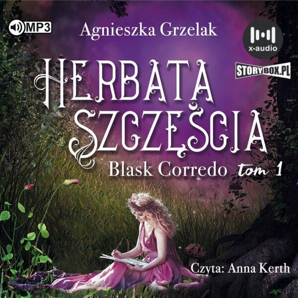 Blask Corredo. Tom 1. Herbata szczęścia