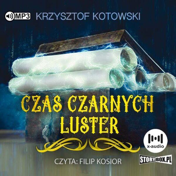 Czas czarnych luster