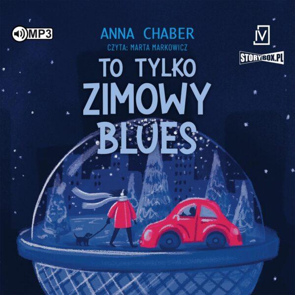 To tylko zimowy blues