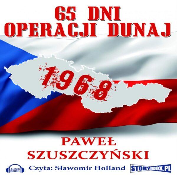 65 dni operacji Dunaj