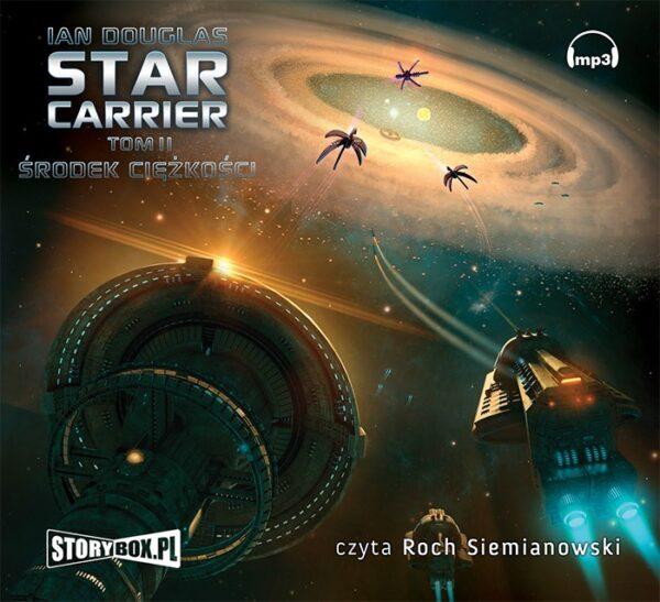 Star carrier. Tom II. Środek ciężkości