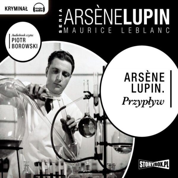 Arsene Lupin. Przypływ