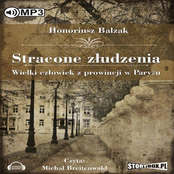 Stracone złudzenia. Wielki człowiek z prowincji w Paryżu