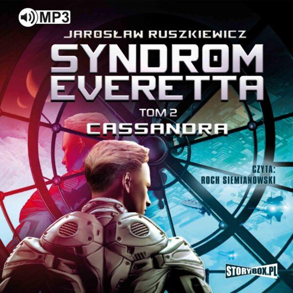 Syndrom Everetta. Tom 2. Cassandra