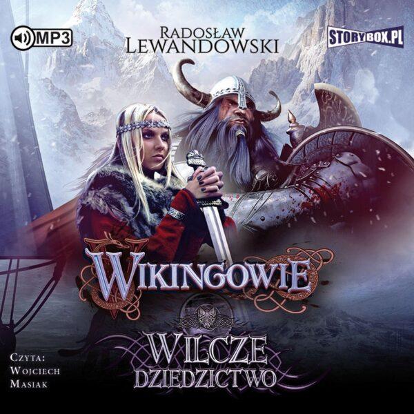 Wikingowie. Tom 1. Wilcze dziedzictwo