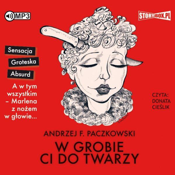 W grobie ci do twarzy