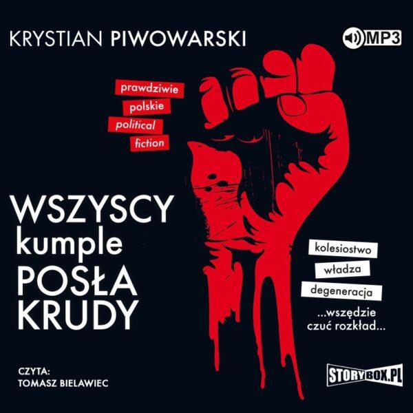 Wszyscy kumple posła Krudy