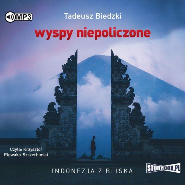 Wyspy niepoliczone. Indonezja z bliska