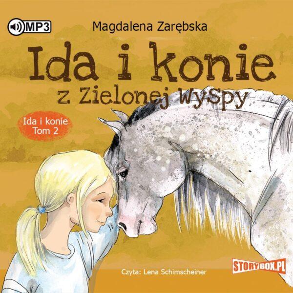 Ida i konie. Tom 2. Ida i konie z Zielonej Wyspy