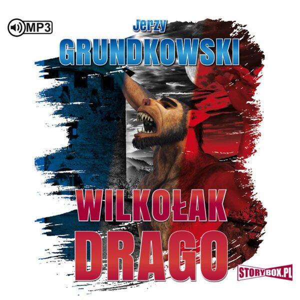 Wilkołak Drago