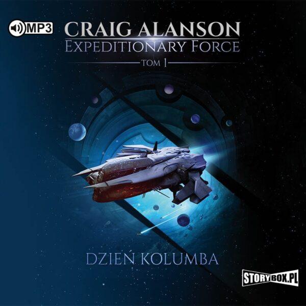 Expeditionary Force. Tom 1. Dzień Kolumba