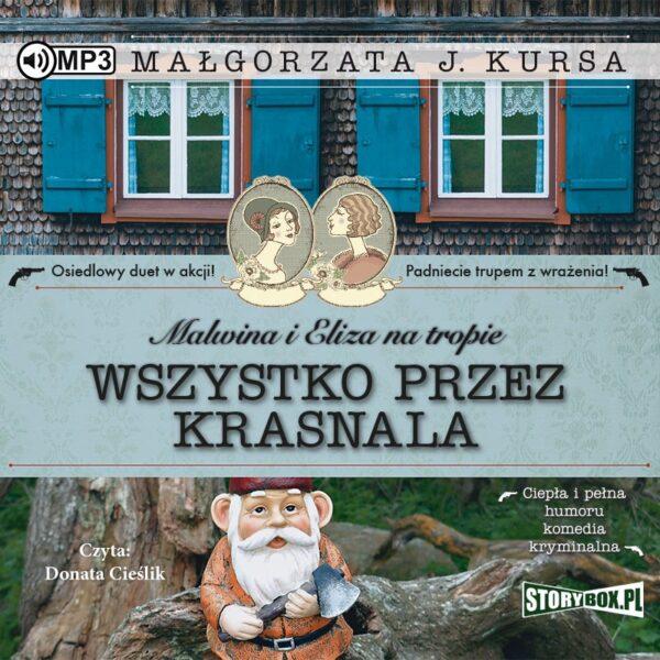 Malwina i Eliza na tropie. Tom 2. Wszystko przez krasnala