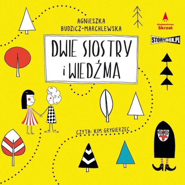 Dwie siostry i wiedźma