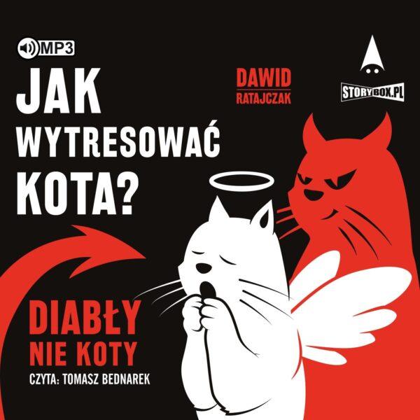 Jak wytresować kota? Diabły, nie koty