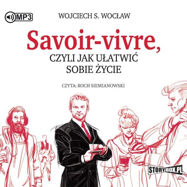 Savoir-vivre, czyli jak ułatwić sobie życie