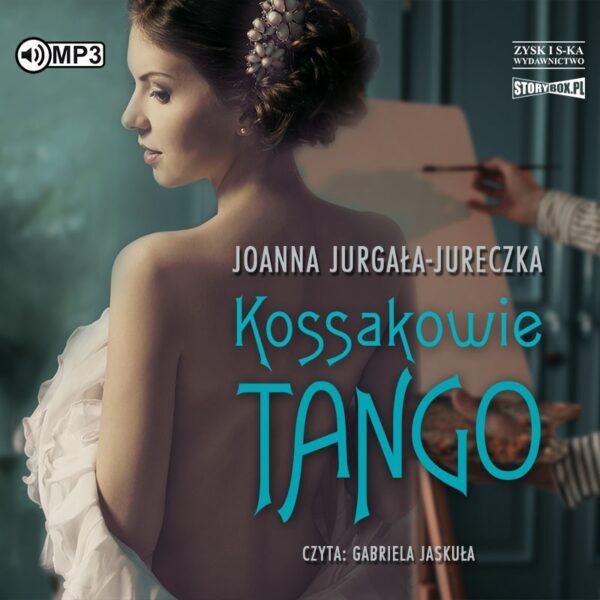 Kossakowie. Tango