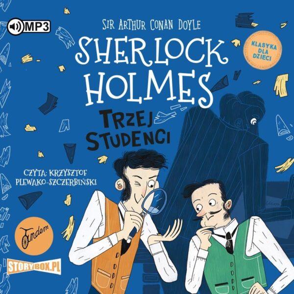 Sherlock Holmes. Tom 10. Trzej studenci