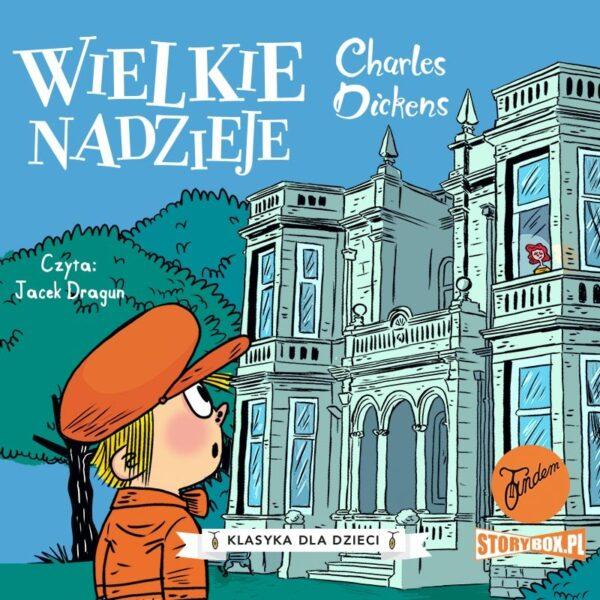 Charles Dickens. Tom 2. Wielkie nadzieje