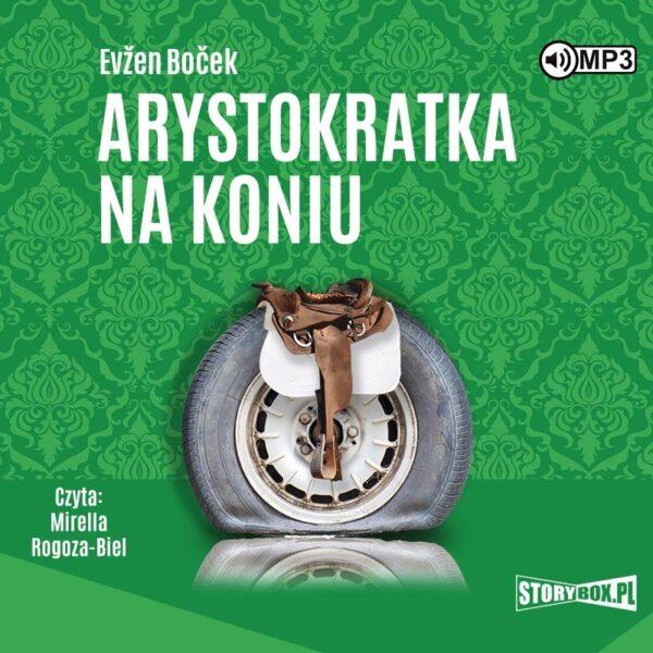 Arystokratka. Tom 3. Arystokratka na koniu