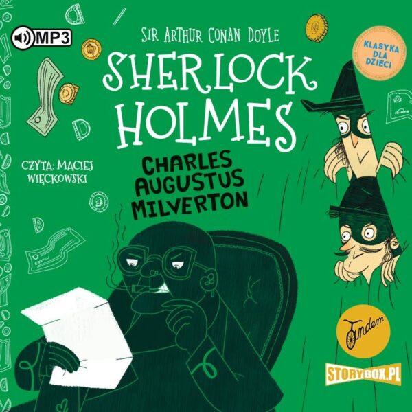 Sherlock Holmes. Tom 15. Charles Augustus Milverton