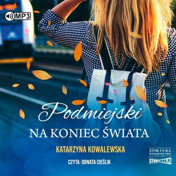 Podmiejski na koniec świata