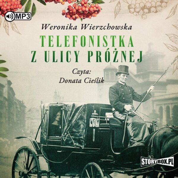 Telefonistka z ulicy Próżnej