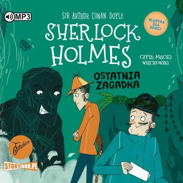 Sherlock Holmes. Tom 20. Ostatnia zagadka