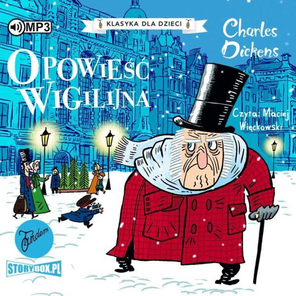 Charles Dickens. Tom 10. Opowieść wigilijna