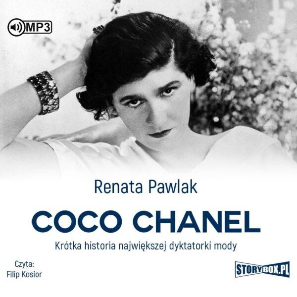 Coco Chanel. Krótka historia największej dyktatorki mody