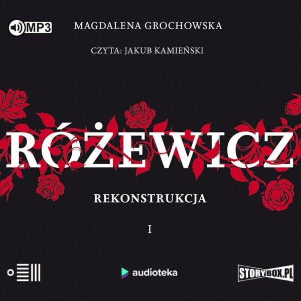 Różewicz. Rekonstrukcja. Tom 1