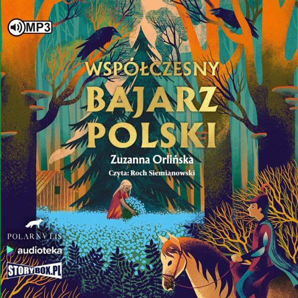 Współczesny bajarz polski