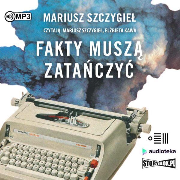 Fakty muszą zatańczyć