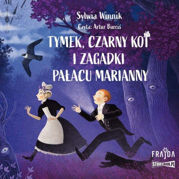 Tymek, Czarny Kot i zagadki Pałacu Marianny