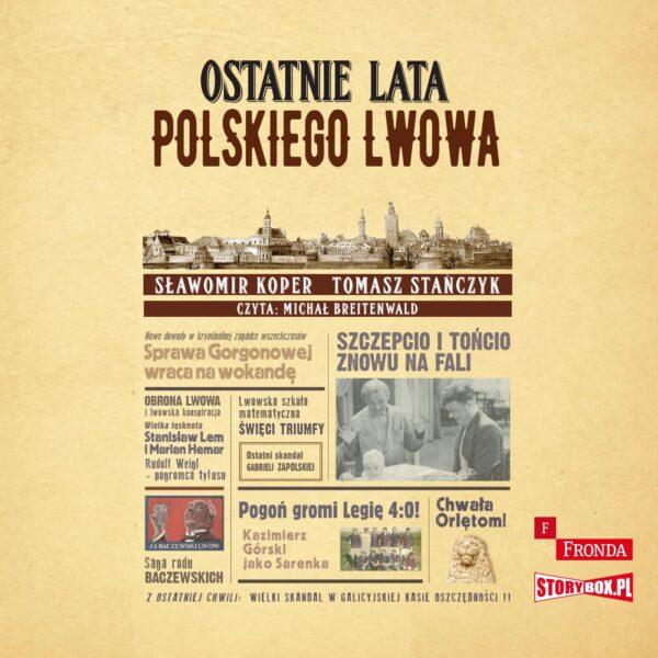 Ostatnie lata polskiego Lwowa