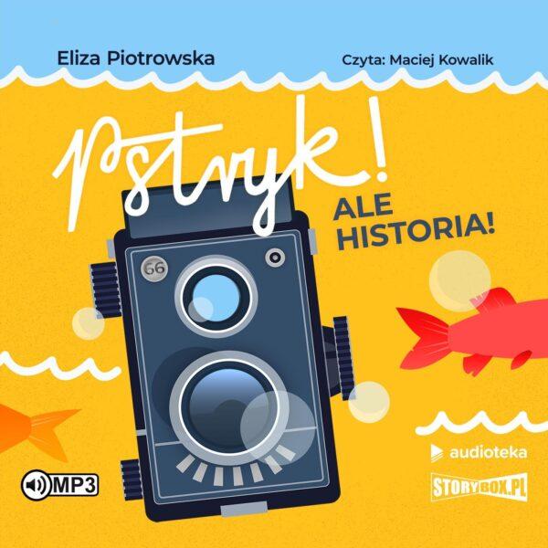 Pstryk! Ale historia!