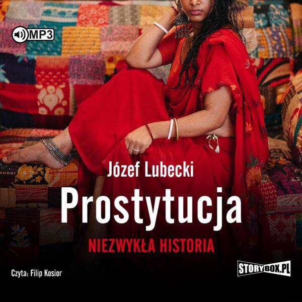 Prostytucja. Niezwykła historia