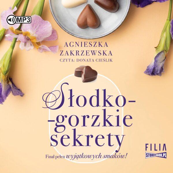 Saga czekoladowa. Tom 3. Słodko-gorzkie sekrety