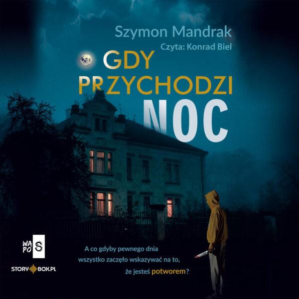 Gdy przychodzi noc