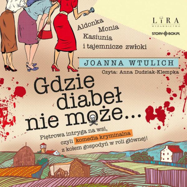 Gdzie diabeł nie może…